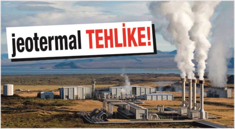 SARIGÖL’DEKİ JEOTERMAL TEHLİKE MECLİS GÜNDEMİNDE…
