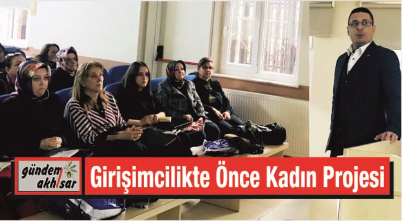 Girişimcilikte Önce Kadın Projesinin Tanıtımı Yapıldı.