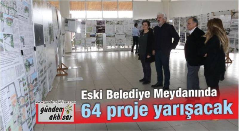 Akhisar kent meydanı için 64 proje yarışacak