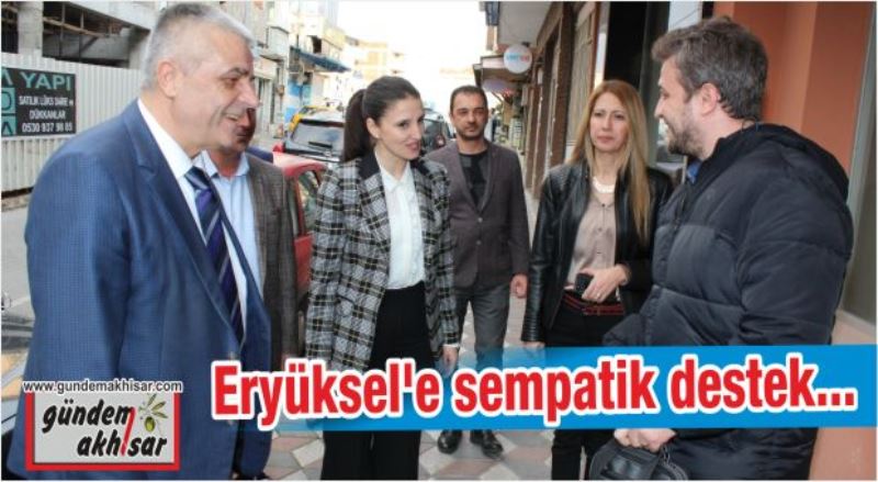 Eryüksel’e sempatik destek…