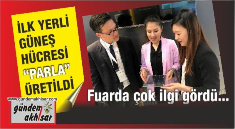 İLK YERLİ GÜNEŞ HÜCRESİ “PARLA” ÜRETİLDİ