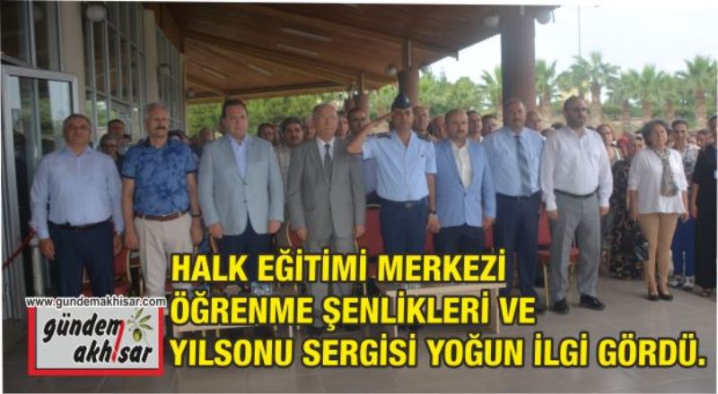 HALK EĞİTİMİ MERKEZİ ÖĞRENME ŞENLİKLERİ VE YILSONU SERGİSİ YOĞUN İLGİ GÖRDÜ.