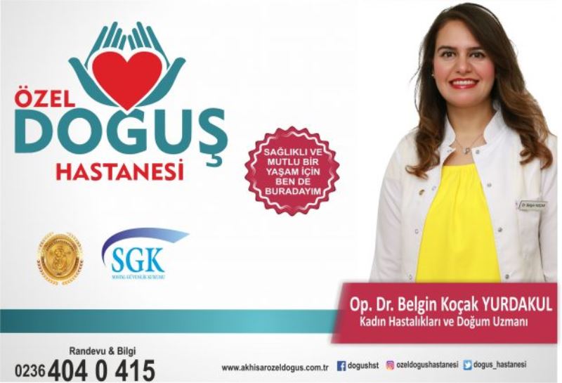 KADIN HASTALIKLARI VE DOĞUM UZMANI OP. DR. BELGİN KOÇAK ÖZEL DOĞUŞ HASTANESİ’NDE HİZMET VERMEYE BAŞLAMIŞTIR