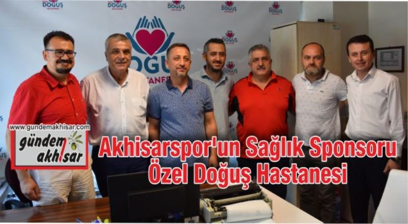 Akhisarspor’un sağlıkta sponsoru yeniden Özel Doğuş Hastanesi oldu