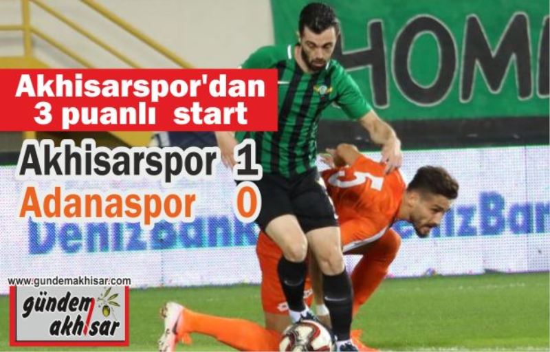 Akhisarspor 3 puanla Başladı…