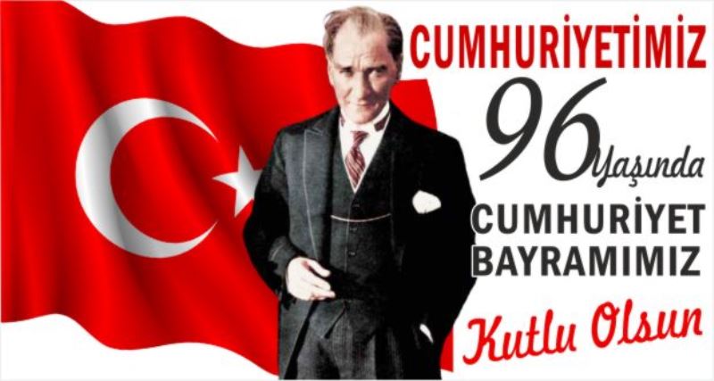 CUMHURİYET BAYRAMIMIZ KUTLU OLSUN…