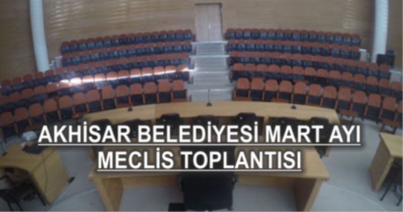 2020/mart Ayı Meclis Gündemi.