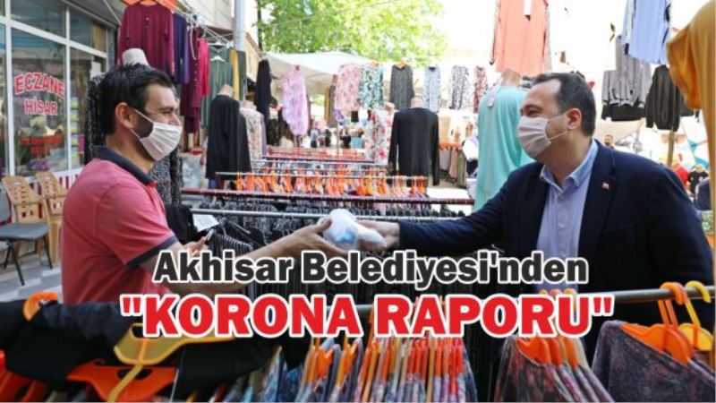 AKHİSAR BELEDİYESİNDEN KORONA RAPORU