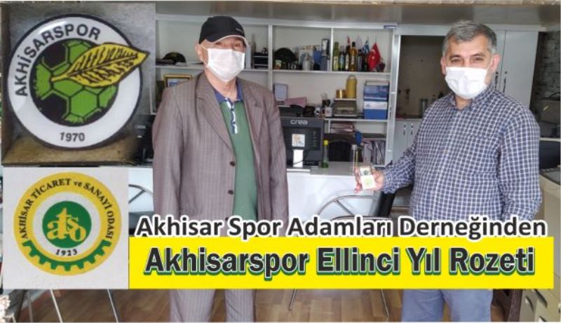 Akhisar Spor Adamları Derneğinden Ellinci Yıl Rozeti