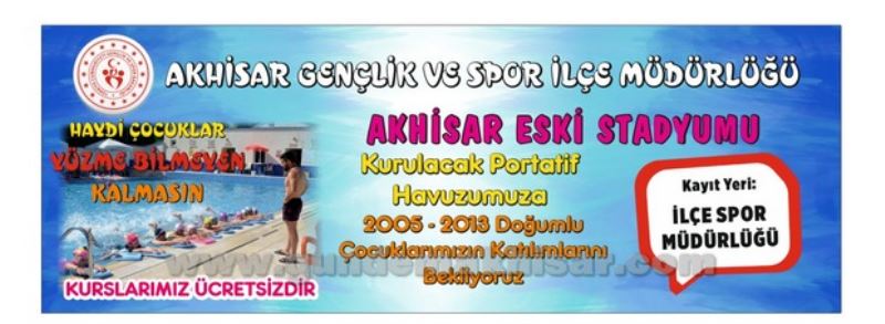 AKHİSAR GENÇLİK VE SPOR İLÇE MÜDÜRLÜĞÜ BÜNYESİNDE  ÜCRETSİZ  YÜZME KURSLARI BAŞLIYOR…