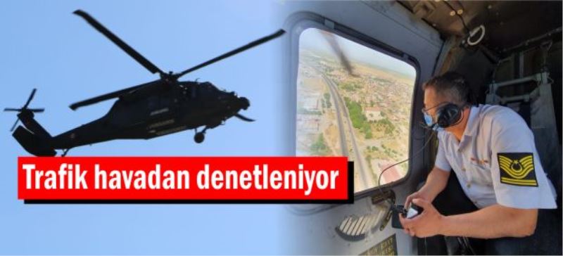 Havadan (Helikopterle) Trafik Denetimi