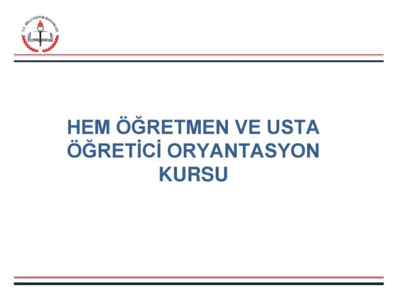 HALK EĞİTİM MERKEZİ’NDEN ORYANTASYON KURSU