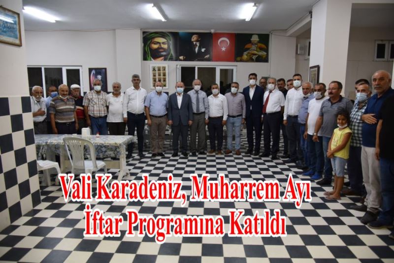 Vali Karadeniz, Muharrem Ayı İftar Programına Katıldı